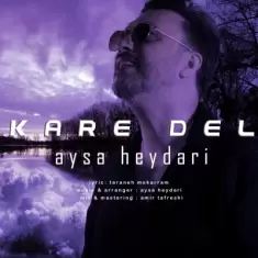 Aysa Heydari – Kare Del