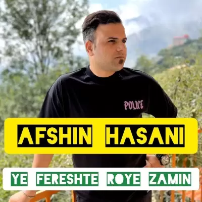 Afshin Hasani – Ye Fereshte Roye Zamin Afshin Hasani – Ye Fereshte Roye Zamin