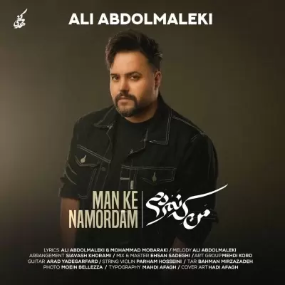 Ali Abdolmaleki – Man Ke Namordam
