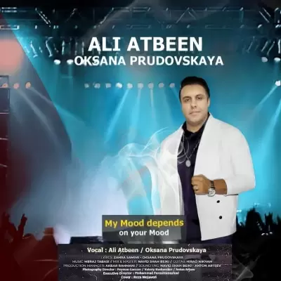 Ali Atbeen – My Mood depends on your Mood Ali Atbeen – My Mood depends on your Mood
