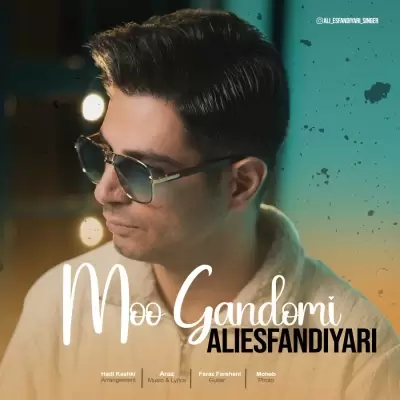 Ali Esfandiyari – Moo Gandomi Ali Esfandiyari – Moo Gandomi