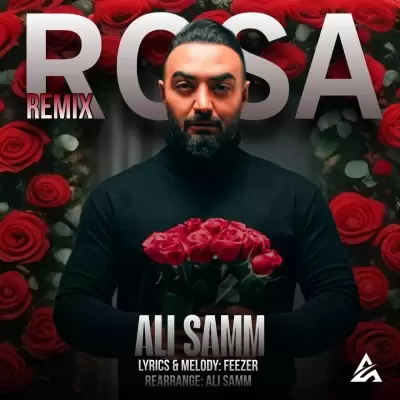 Ali Samm – Rosa (Remix) Ali Samm – Rosa (Remix)