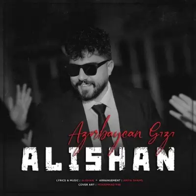 Alishan – Azarbayjan Gizi Alishan – Azarbayjan Gizi