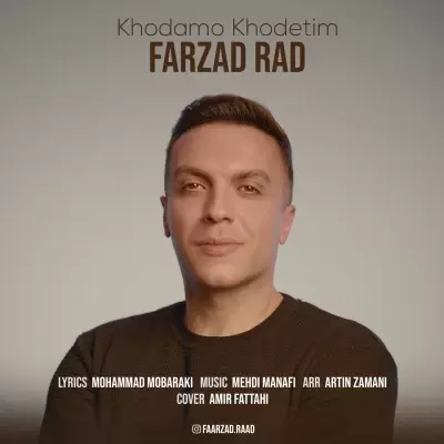 Farzad Raad – Khodam O Khodetim Farzad Raad – Khodam O Khodetim