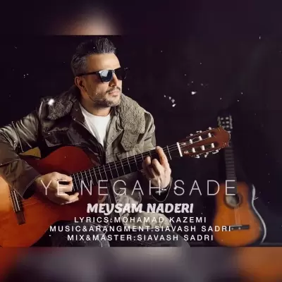 Meysam Naderi – Ye Negah Sade Meysam Naderi – Ye Negah Sade
