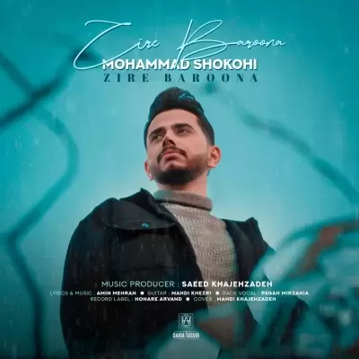Mohammad Shokohi – Zire Baroona Mohammad Shokohi – Zire Baroona
