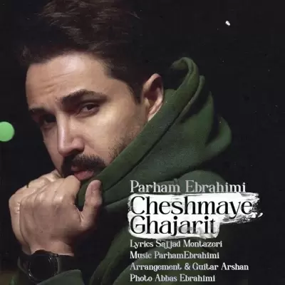Parham Ebrahimi – Cheshmaye Ghajarit Parham Ebrahimi – Cheshmaye Ghajarit