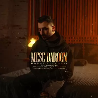Rashed Yousefi – Mese Baroon Rashed Yousefi – Mese Baroon