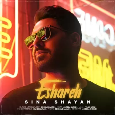 Sina Shayan – Eshareh Sina Shayan – Eshareh