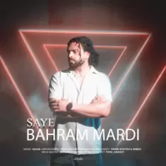 Bahram Mardi – Saye