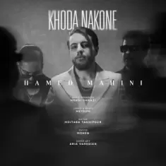 Hamed Mahini – Khoda Nakone