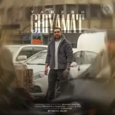 Tabesh – Ghiyamat