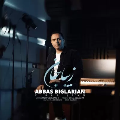Abbas Biglarian – Ziba Jan Abbas Biglarian – Ziba Jan
