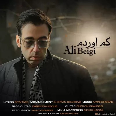 Ali Beigi – Kam Avordam Ali Beigi – Kam Avordam