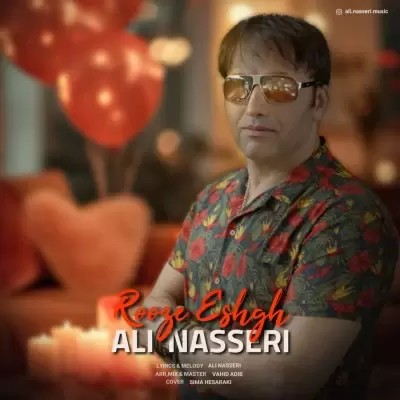 Ali Nasseri – Rooze Eshgh Ali Nasseri – Rooze Eshgh