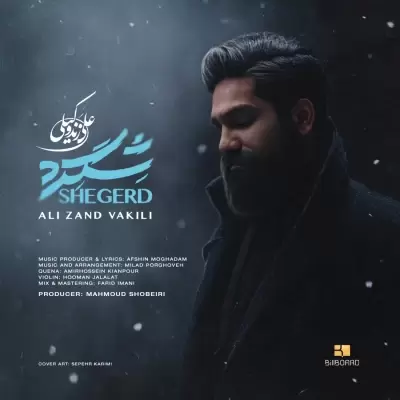 Ali Zand Vakili – Shegerd Ali Zand Vakili – Shegerd