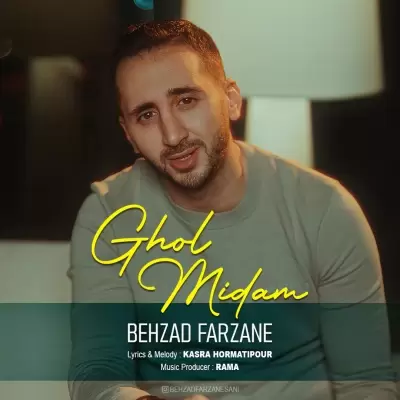 Behzad Farzane – Ghol Midam Behzad Farzane – Ghol Midam