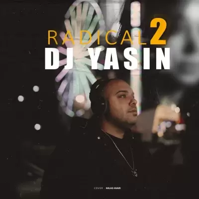 Dj Yasin – Radical 2 Dj Yasin – Radical 2