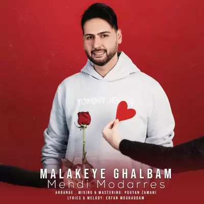 Mehdi Modarres – Malakeye Ghalbam Mehdi Modarres – Malakeye Ghalbam