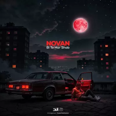 Novan – Bi To Har Shab Novan – Bi To Har Shab