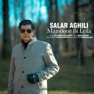 Salar Aghili – Majnoone Bi Leyla Salar Aghili – Majnoone Bi Leyla