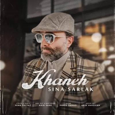 Sina Sarlak – Khaneh Sina Sarlak – Khaneh