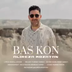 Alireza Mozayan – Bas Kon