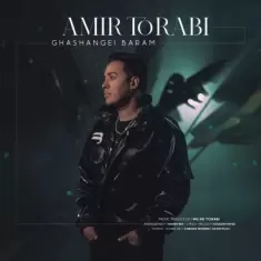 Amir Torabi – Ghashangi Baram