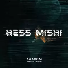 Arakom – Hess Mishi