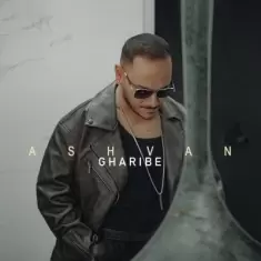 Ashvan – Gharibe