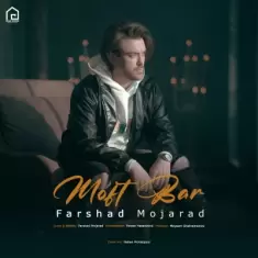 Farshad Mojarad – Moft Bar