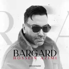 Hossein Azimi – Bargard