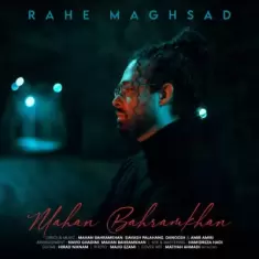 Mahan Bahram Khan – Rahe Maghsad