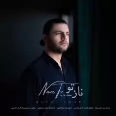 Mehdi Noori – Naze to
