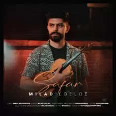 Milad Loeloe – Safar