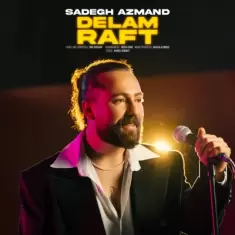 Sadegh Azmand – Delam Raft