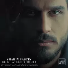Shahin Rastin – Be Kharere Khodet