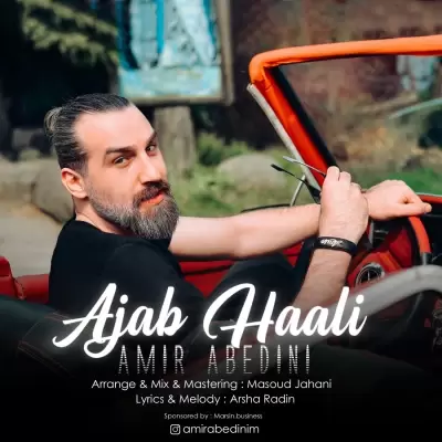 Amir Abedini – Ajab Hali Amir Abedini – Ajab Hali