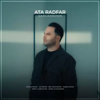 Ata Radfar – Sargardoon Ata Radfar – Sargardoon