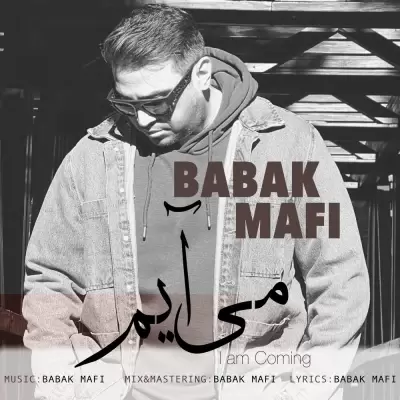Babak Mafi – Mi Aayam Babak Mafi – Mi Aayam