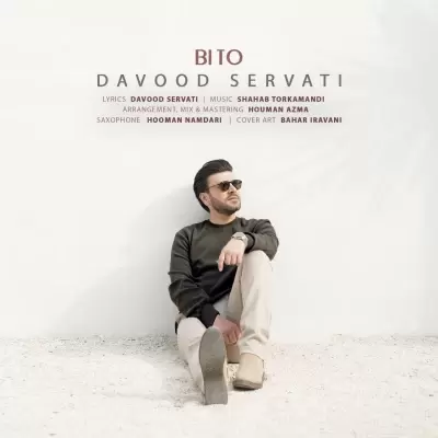 Davood Servati – Bi To