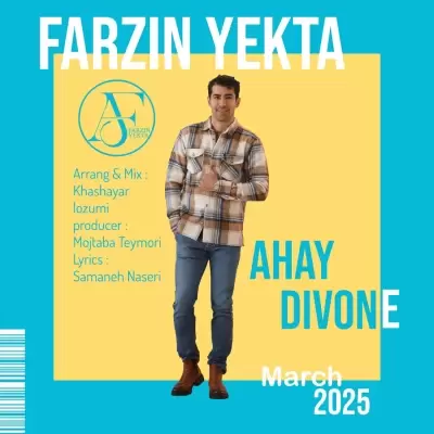 Farzin Yekta – Ahay Divone Farzin Yekta – Ahay Divone