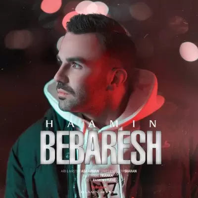 Haamin Mousavi – Bebaresh Haamin Mousavi – Bebaresh