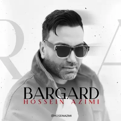 Hossein Azimi – Bargard Hossein Azimi – Bargard
