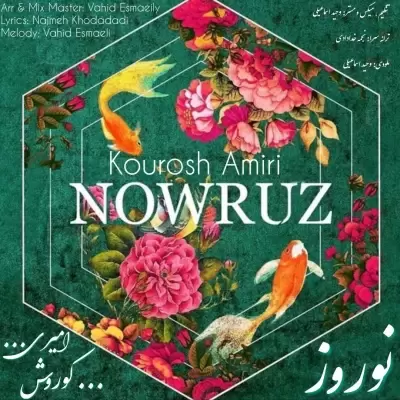 Kourosh Amiri – Nowruz Kourosh Amiri – Nowruz