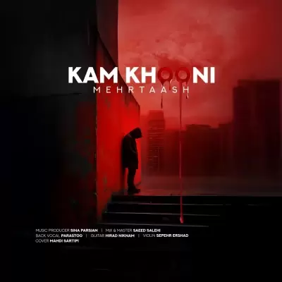 Mehrtaash – Kam Khooni Mehrtaash – Kam Khooni