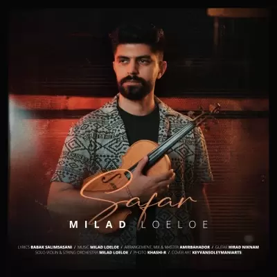 Milad Loeloe – Safar Milad Loeloe – Safar