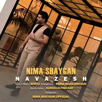 Nima Shaygan – Navazesh Nima Shaygan – Navazesh