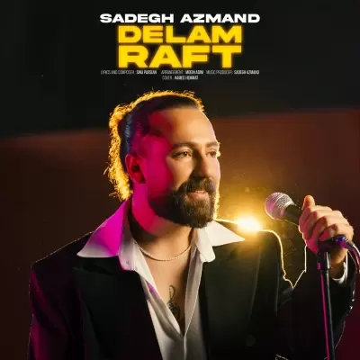 Sadegh Azmand – Delam Raft Sadegh Azmand – Delam Raft