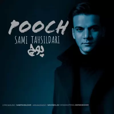 Sami Tahsildari – Pooch Sami Tahsildari – Pooch